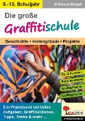 Cover-Bild zum Titel 'Die große Graffitischule' von 'Eckhard Berger'