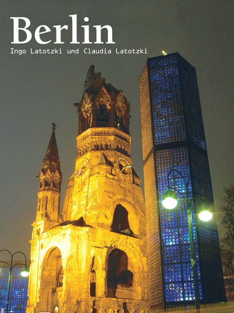 Berlin - Ingo Latotzki, Claudia Latotzki