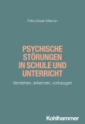 Cover-Bild zum Titel 'Psychische Störungen in Schule und Unterricht' von 'Petra Siwek-Marcon'