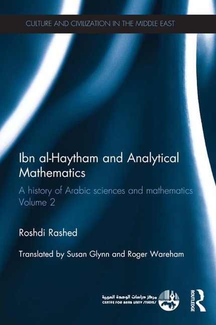Ibn al-Haytham and Analytical Mathematics - Roshdi Rashed