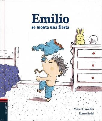Emilio Se Monta Una Fiesta - Vincent Cuvellier