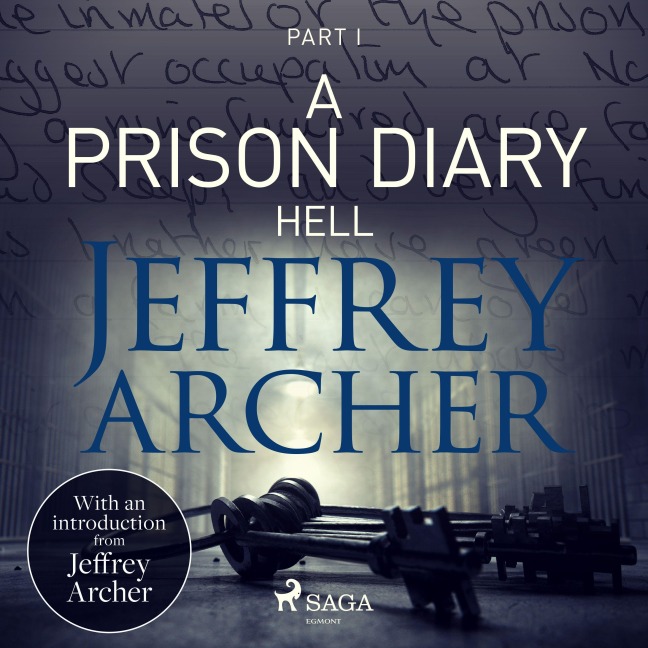 A Prison Diary I - Hell - Jeffrey Archer