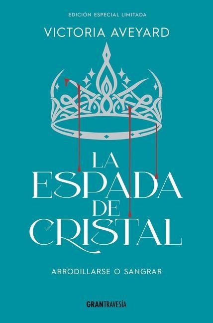La Espada de Cristal / Glass Sword - Victoria Aveyard