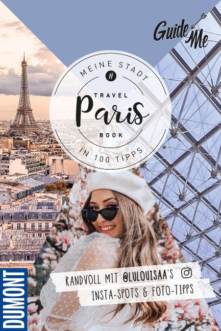 GuideMe Travel Book Paris - Reiseführer - Louisa Löw