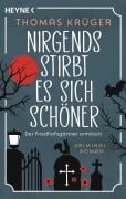 Cover-Bild zum Titel 'Nirgends stirbt es sich schöner' von 'Thomas Krüger'