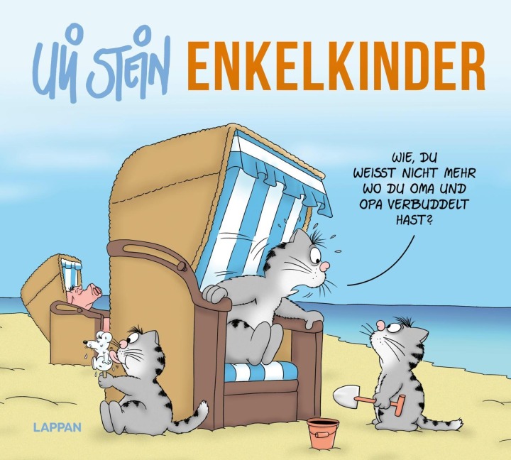 Uli Stein: Plötzlich Familie!: Enkelkinder! - Uli Stein