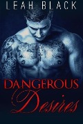 Dangerous Desires (My Desires, #1) - Leah Black