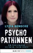 Cover-Bild zum Titel 'Psychopathinnen' von 'Lydia Benecke'