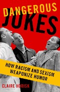 Cover-Bild zum Titel 'Dangerous Jokes' von 'Claire Horisk'