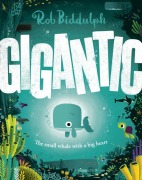 Cover-Bild zum Titel 'Gigantic' von 'Rob Biddulph'