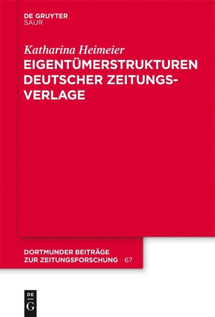 Eigentümerstrukturen deutscher Zeitungsverlage - Katharina Heimeier
