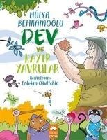 Dev ve Kayip Yavrular - Hülya Behramoglu