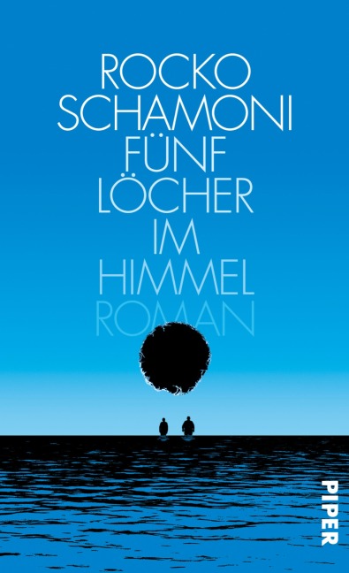 Fünf Löcher im Himmel - Rocko Schamoni