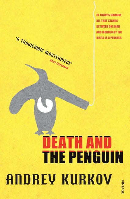 Death and the Penguin - Andrey Kurkov