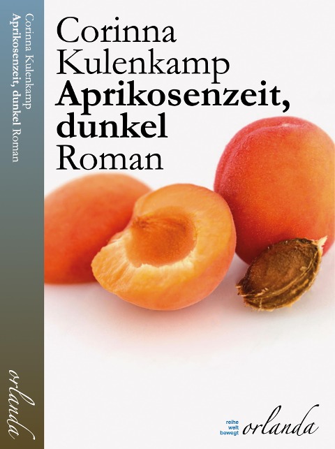 Aprikosenzeit, dunkel - Corinna Kulenkamp