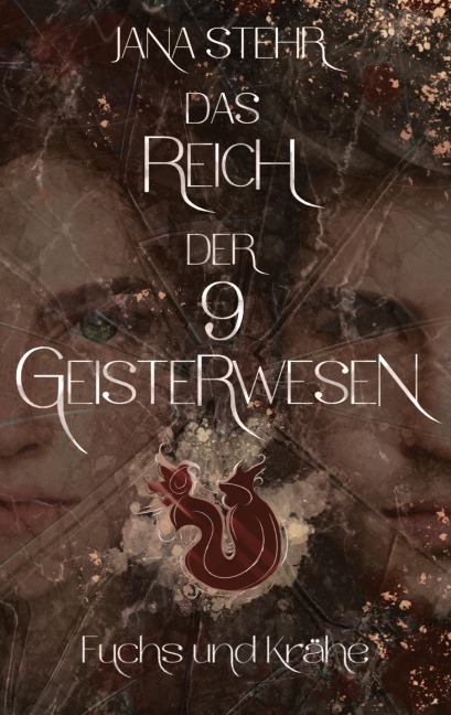 Das Reich der 9 Geisterwesen - Jana Stehr