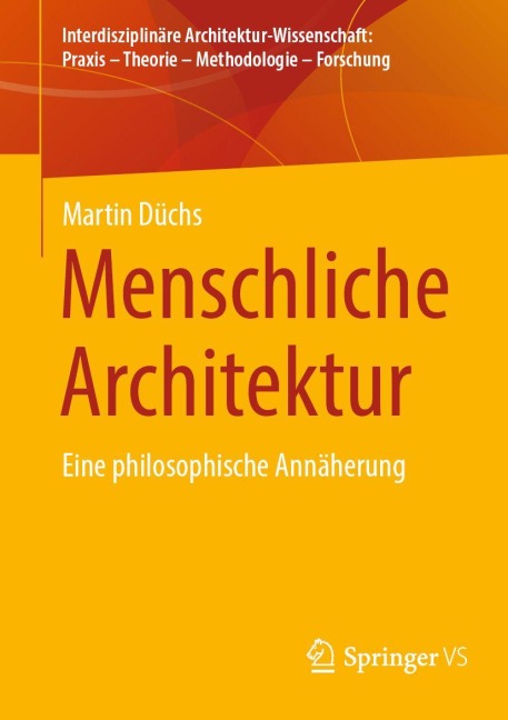 Menschliche Architektur - Martin Düchs
