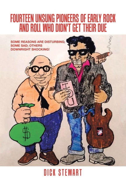 Fourteen Unsung Pioneers of Early Rock and Roll Who Didn't Get Their Due - Dick Stewart