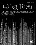 Cover-Bild zum Titel 'Digital Electronics and Design with VHDL' von 'Former Pedroni California Institute of Technology'