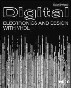 Cover-Bild zum Titel 'Digital Electronics and Design with VHDL' von 'Former Pedroni California Institute of Technology'