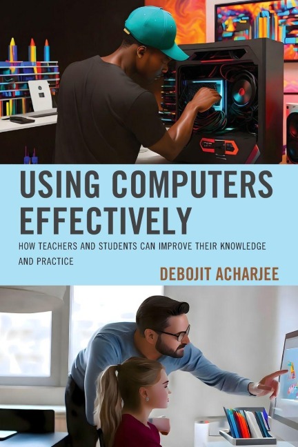 Using Computers Effectively - Debojit Acharjee