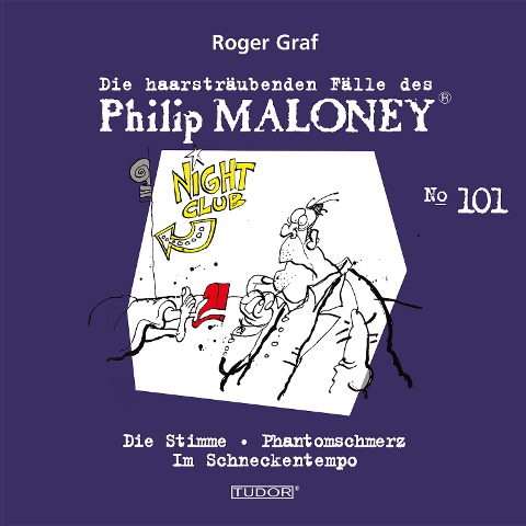 Die haarsträubenden Fälle des Philip Maloney, No.101 - Roger Graf