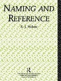 Cover-Bild zum Titel 'Naming and Reference' von 'R. J. Nelson'