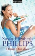 Cover-Bild zum Titel 'Dinner für drei' von 'Susan Elizabeth Phillips'