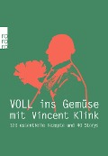 Cover-Bild zum Titel 'Voll ins Gemüse' von 'Vincent Klink'