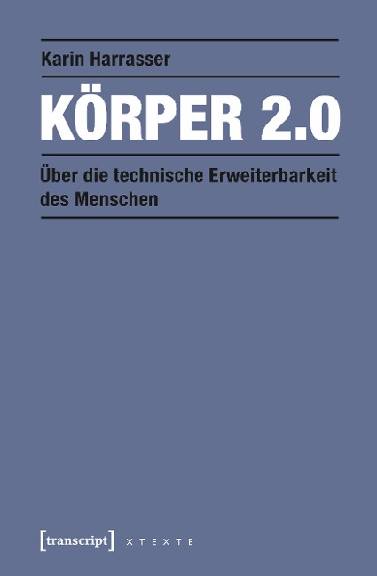 Körper 2.0 - Karin Harrasser