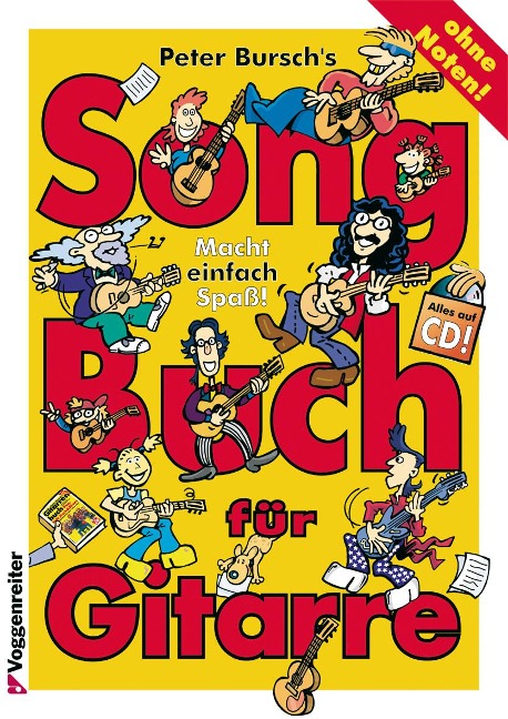 Peter Burschs Songbuch für Gitarre. Ohne Noten - Peter Bursch