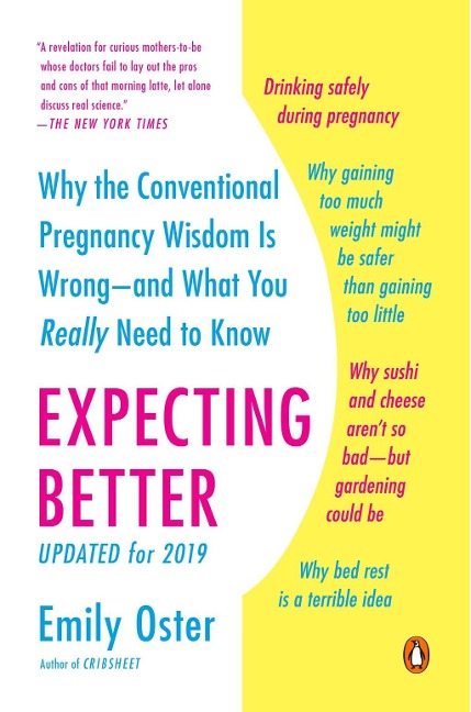 Expecting Better - Emily Oster