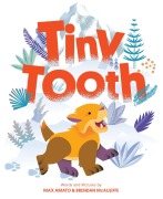 Cover-Bild zum Titel 'Tiny Tooth' von 'Max Amato, Brendan McAuliffe'