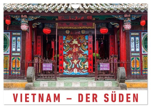 Vietnam ¿ Der Süden (Wandkalender 2024 DIN A4 quer), CALVENDO Monatskalender - Martin Ristl