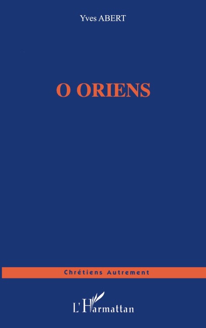 O oriens - Yves Abert