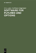 Software für Futures und Options - Otto Loistl, Carlhans Lingemann