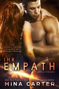 Cover-Bild zum Titel 'Ihr Empath : Eine Cyborg-Krieger Science-Fiction-Romanze (Tierkreis-Cyborgs, #1)' von 'Mina Carter'