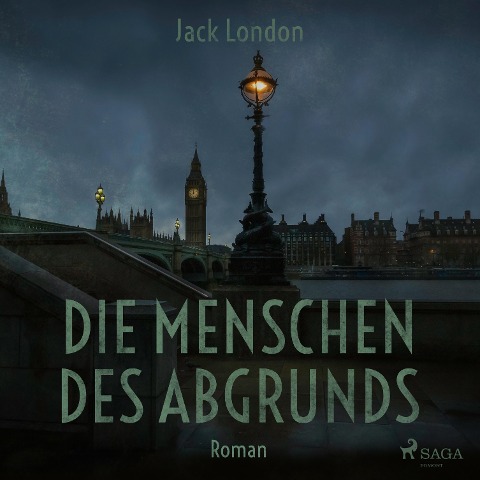 Die Menschen des Abgrunds (Ungekürzt) - Jack London