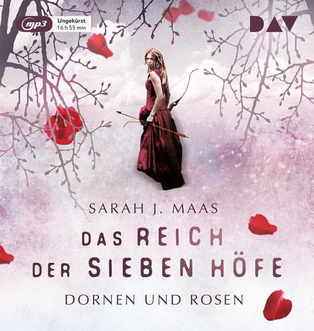 Das Reich der Sieben Höfe - Teil 1: Dornen und Rosen - Sarah J. Maas