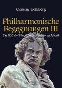 Cover-Bild zum Titel 'Philharmonische Begegnungen 3' von 'Clemens Hellsberg'