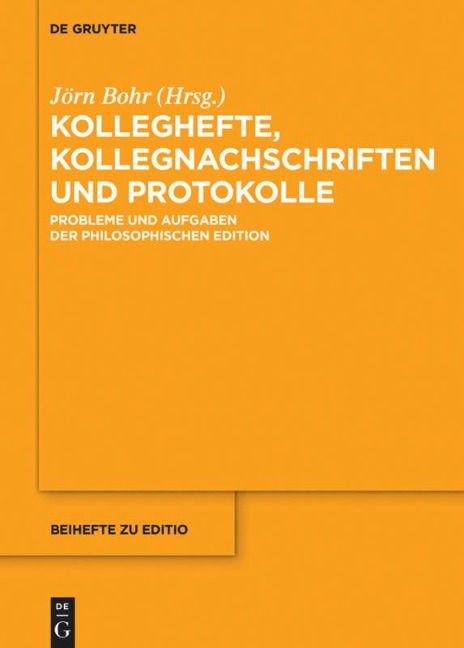 Kolleghefte, Kollegnachschriften und Protokolle - 