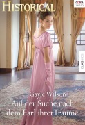 Cover-Bild zum Titel 'Auf der Suche nach dem Earl ihrer Träume' von 'Gayle Wilson'