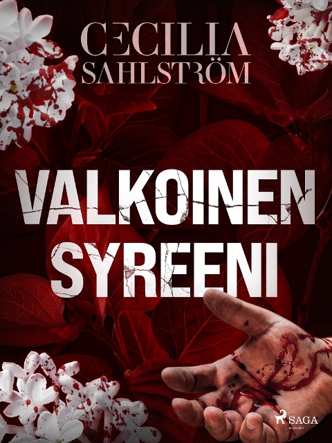 Valkoinen syreeni - Cecilia Sahlström