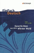 Geschichten aus dem Wiener Wald. EinFach Deutsch Textausgaben - Ödön von Horvath, Claudia Müller-Völkl, Michael Völkl