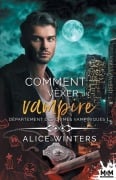 Cover-Bild zum Titel 'Comment vexer un vampire' von 'Alice Winters'