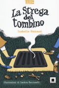 Cover-Bild zum Titel 'La strega del tombino. Ediz. ad alta leggibilità' von 'Isabelle Renaud'