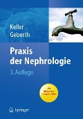 Praxis der Nephrologie - Steffen Geberth, Christine Keller
