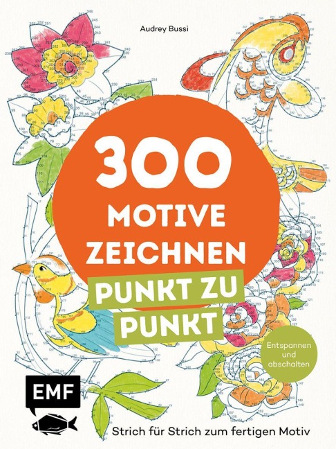 300 Motive zeichnen - Punkt zu Punkt - Audrey Bussi