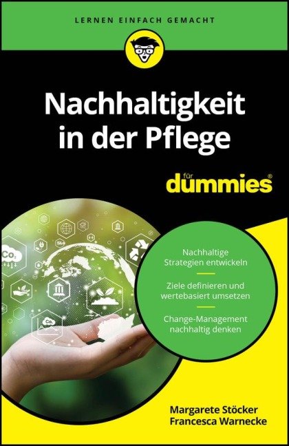 Nachhaltigkeit in der Pflege für Dummies - Margarete Stöcker, Francesca Warnecke