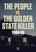 Cover-Bild zum Titel 'The People vs. the Golden State Killer' von 'Thien Ho'
